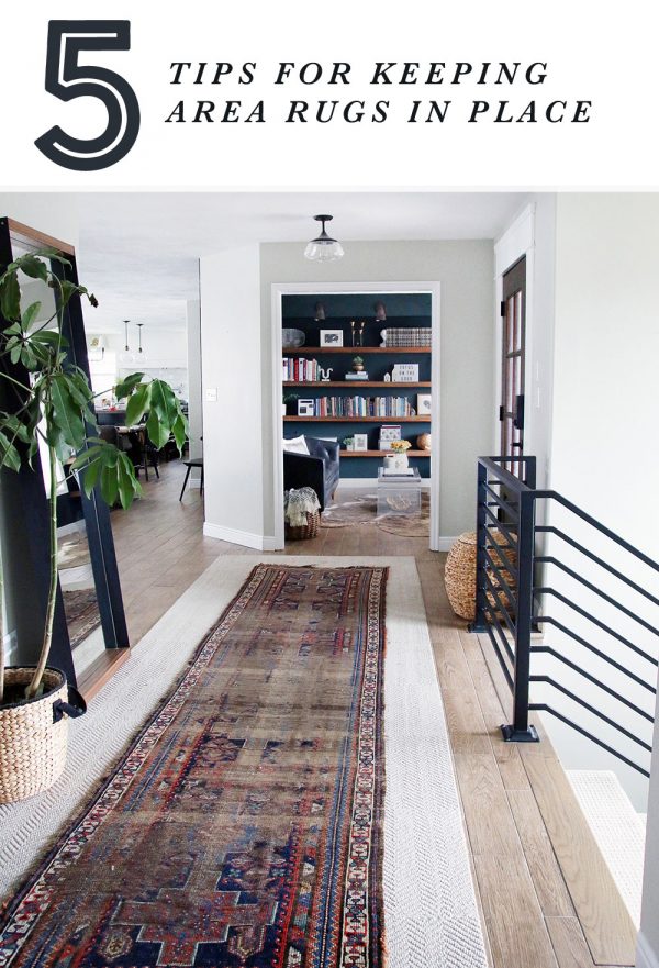 5 Tips for Keeping Area Rugs EXACTLY Where You Want Them. - Chris Loves